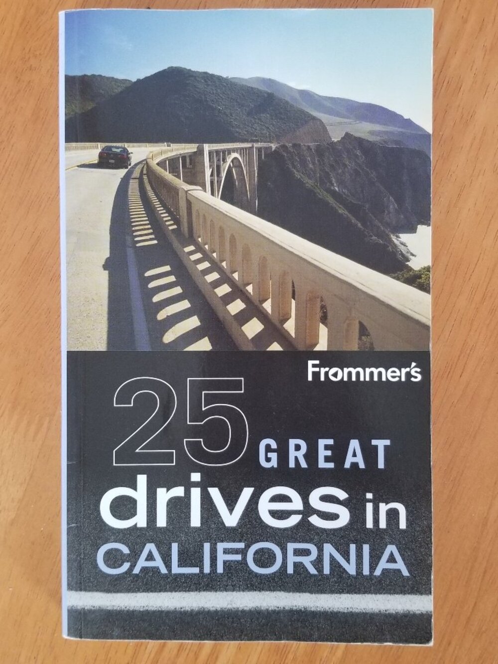 California Road Trip Frommer's Travel Guide 25 Great Drives LA to Redwood Forest